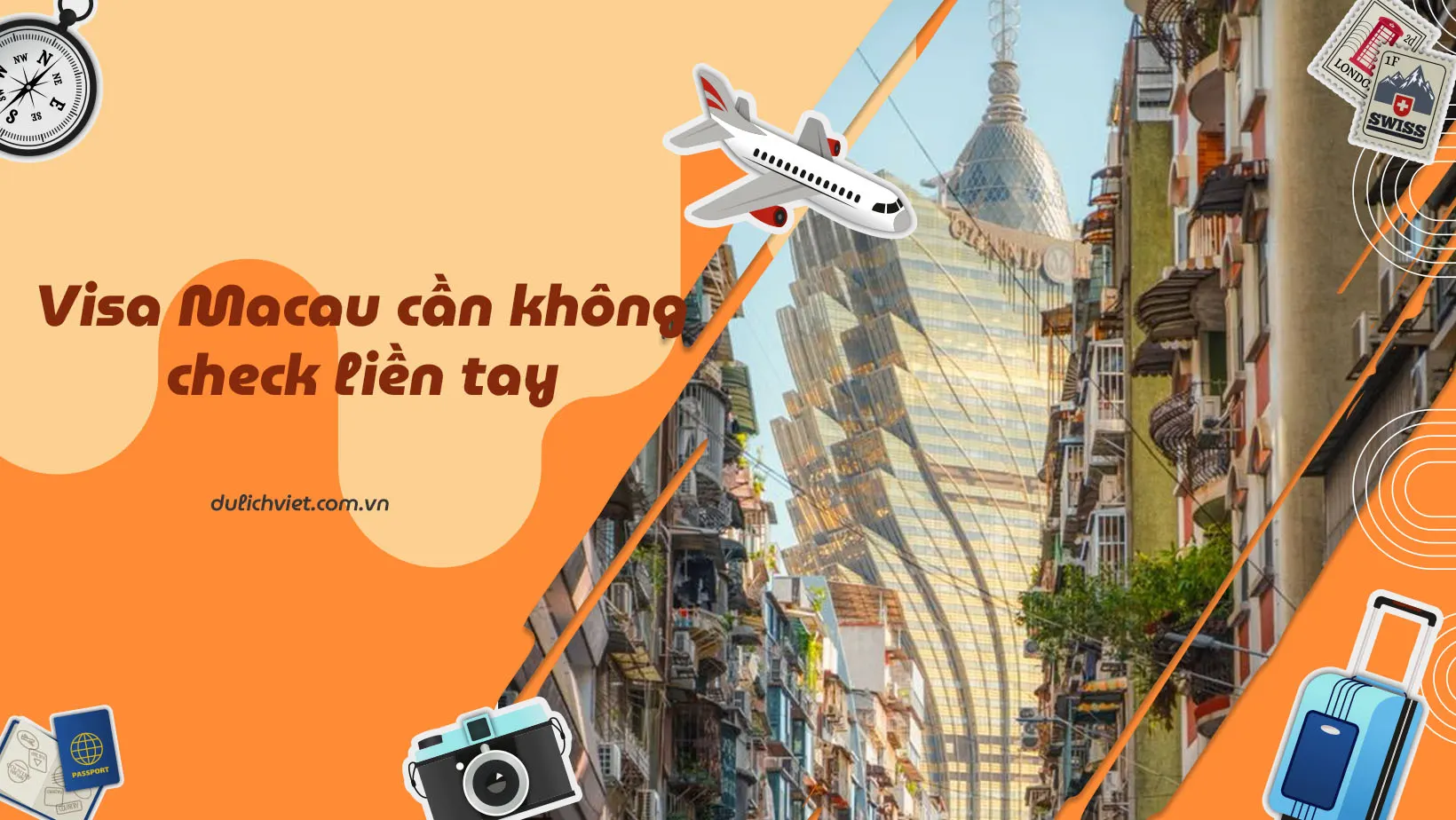 đi Macau có cần visa không