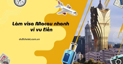 Làm visa Macau